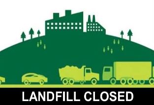 Landfill closed